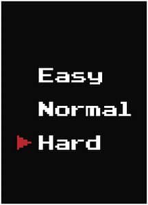 Modos de Jogo: Easy, Normal ou Hard.